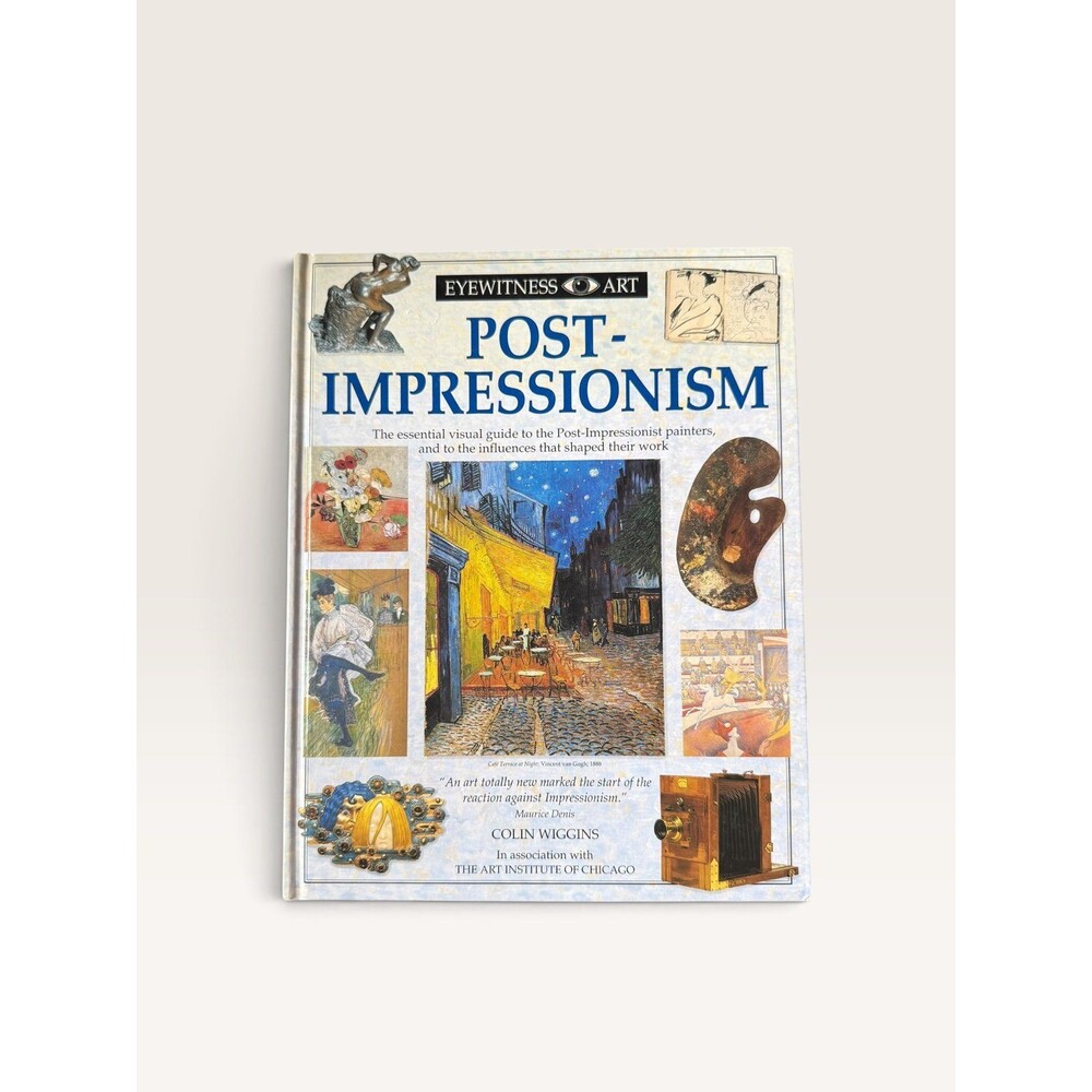 Eyewitness Art Post-Impressionism Book by Colin Wiggins